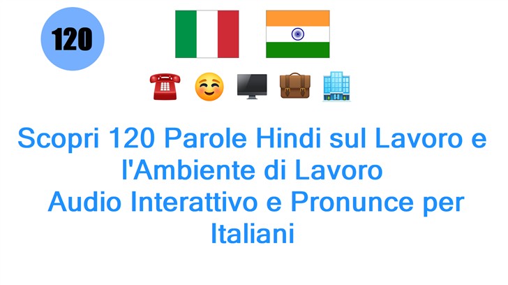 Scopri 120 Parole Hindi sul Lavoro e lAmbiente di Lavoro: Audio Interattivo e Pronunce per Italiani